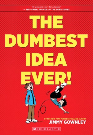 The Dumbest Idea Ever cover