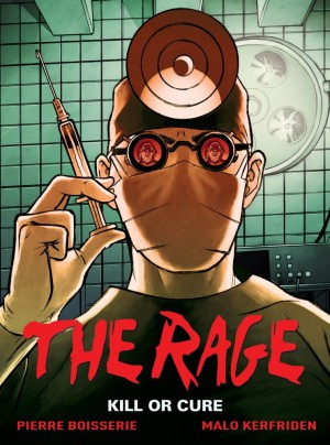 The Rage: Kill or Cure cover