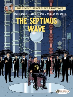 The Adventures of Blake & Mortimer: The Septimus Wave cover