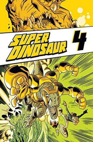 Super Dinosaur Volume 4 cover