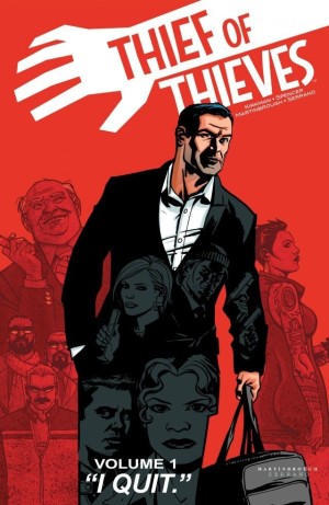 Thief of Thieves Volume 1: “I Quit” cover