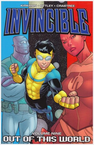 Invincible Volume Nine: Out of this World cover