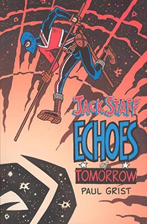 Jack Staff: Echoes of Tomorrow cover