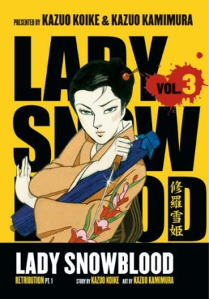 Lady Snowblood vol 3: Retribution pt 1 cover