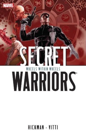 Secret Warriors: Wheels Within Wheels cover