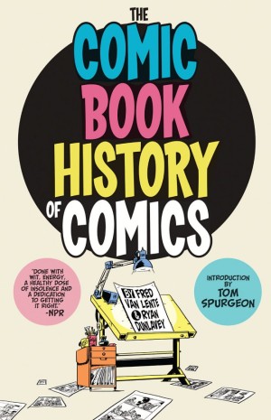 The Comic Book History of Comics cover