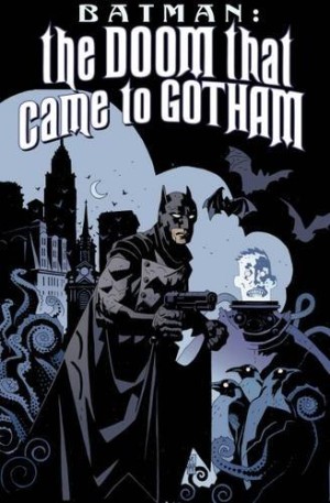 Batman: The Doom That Came to Gotham cover