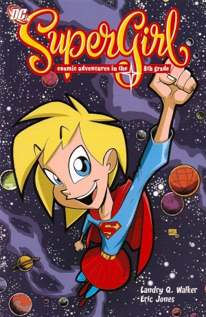 Supergirl: Cosmic Adventures in the 8th Grade cover