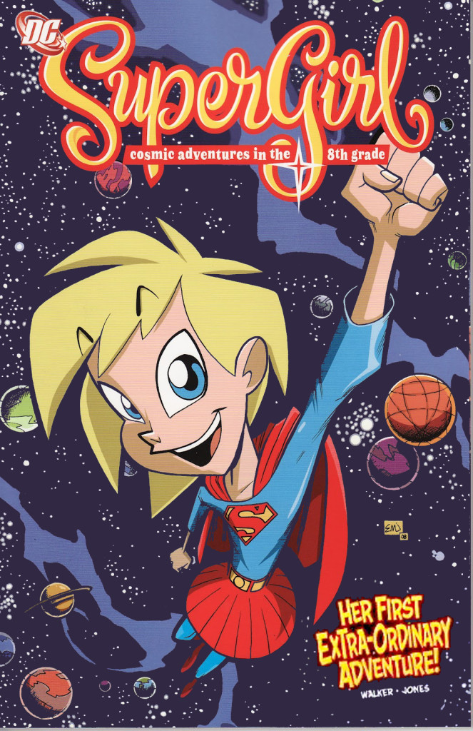 Supergirl: Cosmic Adventures in the 8th Grade – Her First Extra-Ordinary Adventure!