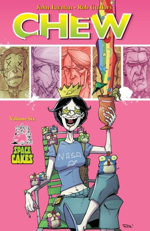 Chew Volume Six: Space Cakes cover