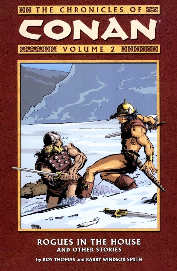 The Chronicles of Conan Volume 2: Rogues in the House and Other Stories