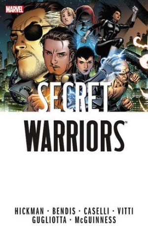 Secret Warriors: The Complete Collection Volume 1 cover