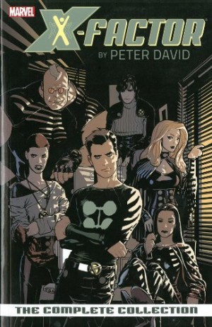 X-Factor by Peter David: The Complete Collection Vol. 1 cover