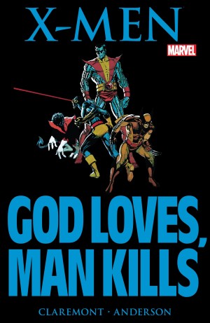 X-Men: God Loves, Man Kills cover