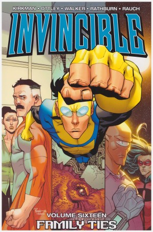 Invincible Volume Sixteen: Family Ties cover