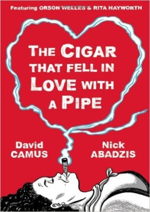 The Cigar That Fell in Love with a Pipe cover