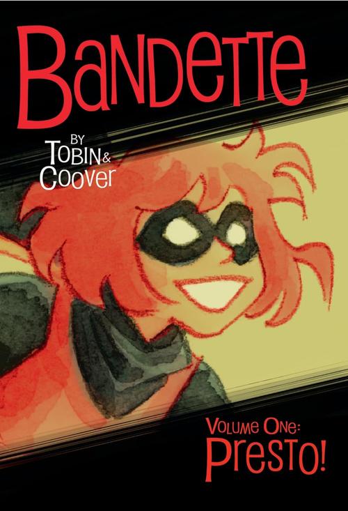 Bandette Volume One: Presto!
