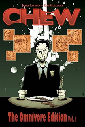 Chew: Omnivore Edition Volume One cover