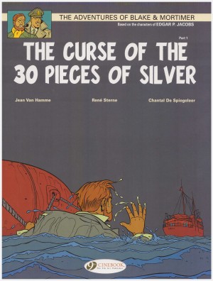 The Adventures of Blake & Mortimer: The Curse of the 30 Pieces of Silver Part 1 cover