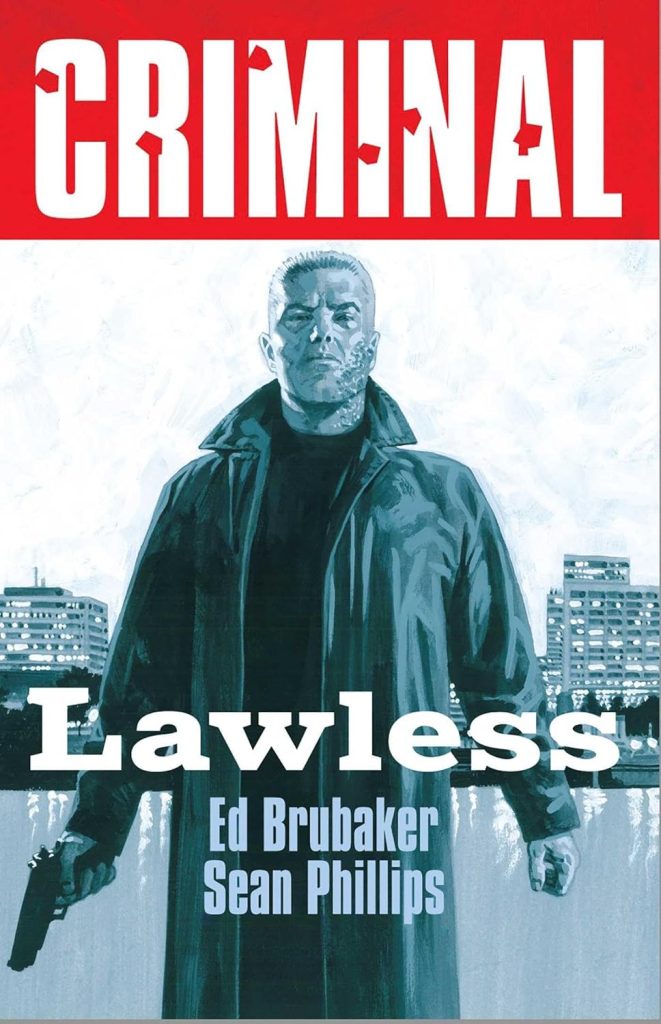 Criminal: Lawless