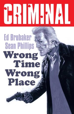 Criminal: Wrong Time, Wrong Place cover