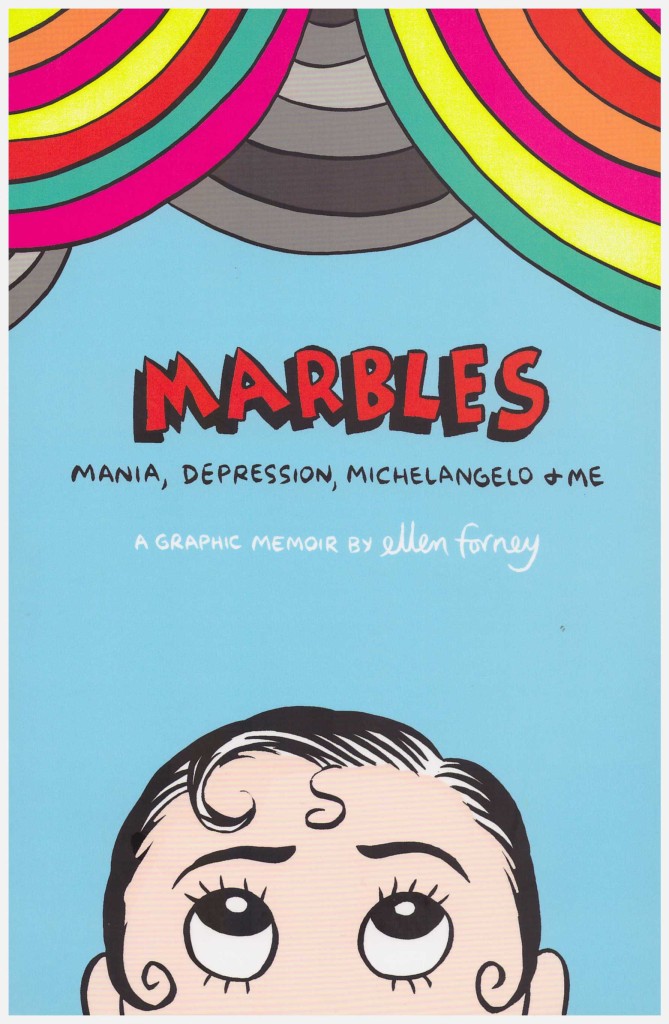 Marbles: Mania, Depression, Michelangelo & Me