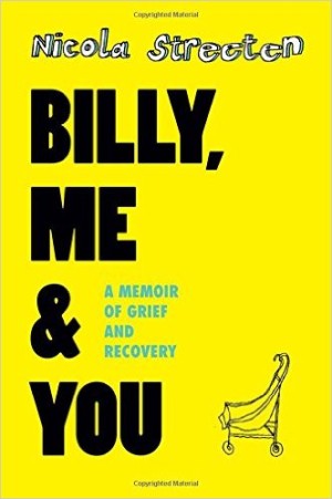 Billy, Me and You: A Memoir of Grief and Recovery cover