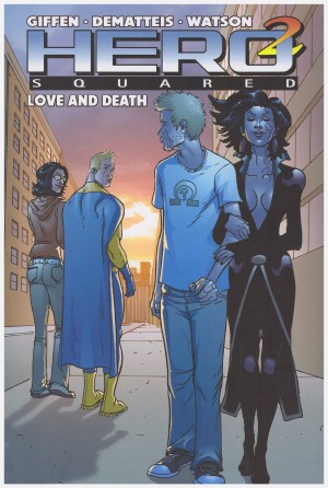 Hero Squared: Love and Death cover