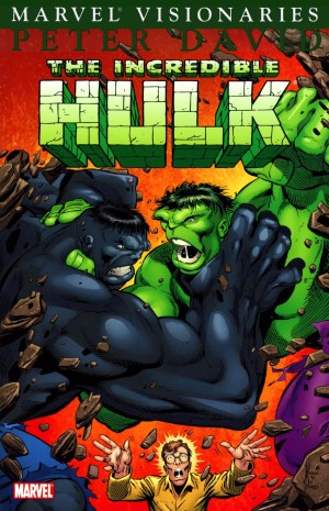 Incredible Hulk Visionaries: Peter David Vol. 6 cover