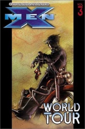 Ultimate X-Men Vol. 3: World Tour cover