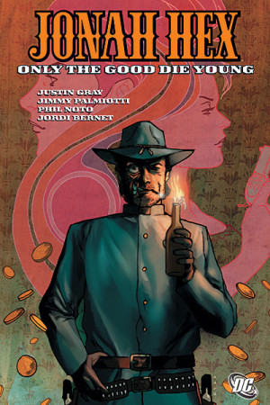 Jonah Hex: Only the Good Die Young cover