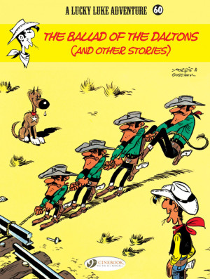 Lucky Luke: The Ballad of the Daltons (and Other Stories) cover