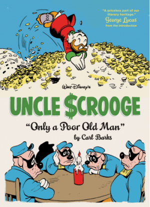 Uncle Scrooge by Carl Barks: Only a Poor Old Man cover
