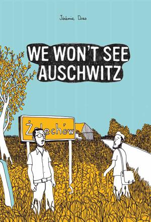 We Won’t See Auschwitz cover