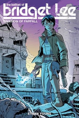 The Battles of Bridget Lee: Invasion of Farfall cover