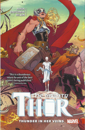 The Mighty Thor: Thunder in Her Veins cover