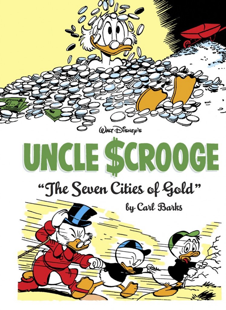 Uncle Scrooge by Carl Barks: The Seven Cities of Gold