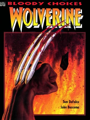 Wolverine: Bloody Choices cover