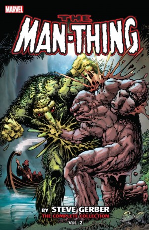Man-Thing by Steve Gerber: The Complete Collection Volume 2 cover