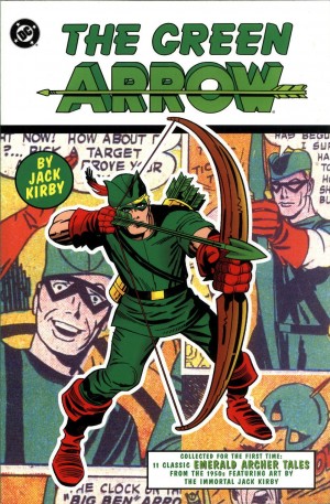 The Green Arrow by Jack Kirby cover