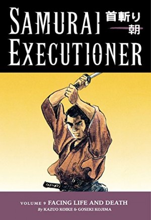 Samurai Executioner Volume 9: Facing Life and Death cover