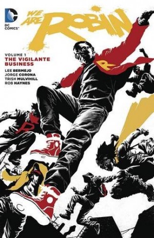 We Are Robin: The Vigilante Business cover