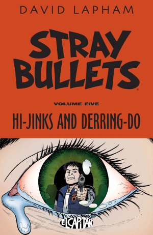 Stray Bullets: Hi-Jinks and Derring-Do cover