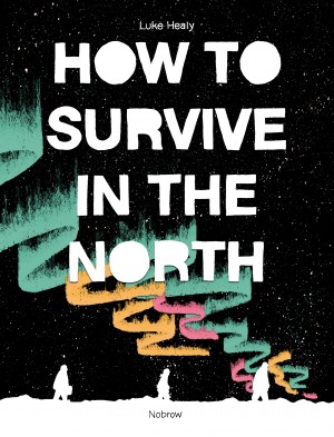 How to Survive in the North cover