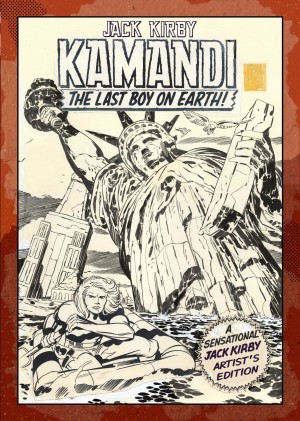 Jack Kirby’s Kamandi, The Last Boy on Earth, Vol. 1: Artist’s Edition cover