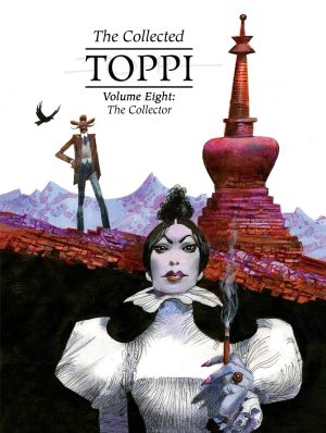 The Collected Toppi Volume Eight: The Collector cover