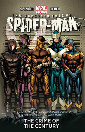 The Superior Foes of Spider-Man: The Crime of the Century cover