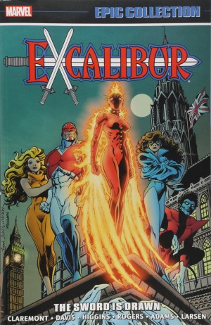 Marvel Epic Collection: Excalibur – The Sword is Drawn cover