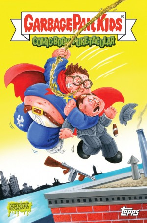 Garbage Pail Kids Comic-Book Puke-Tacular cover