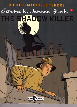Jerome K. Jerome Bloche 1: The Shadow Killer cover